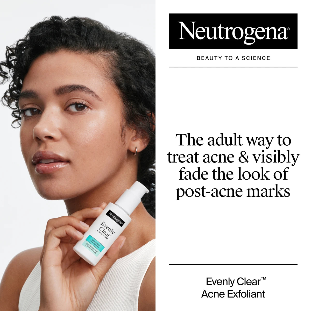 Neutrogena® Evenly Clear™ Acne Exfoliant, 1 fl oz - US 3768